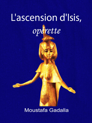 cover image of L'ascension d'Isis, opérette